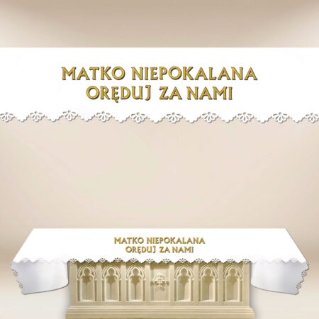 Obrus foto wycinany laserowo “Matko Niepokalana Oręduj Za Nami”